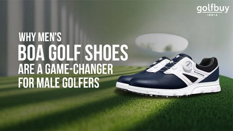 Why Men's BOA Golf Shoes Are a Game-Changer for Male Golfers