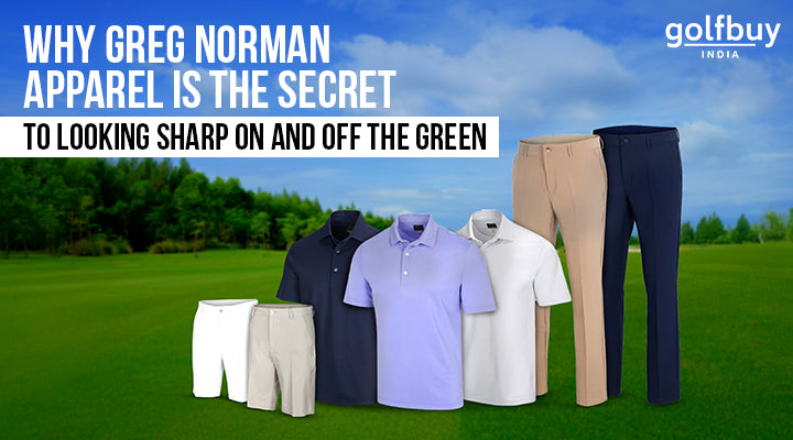 Why Greg Norman Apparel Is The Secret To Looking Sharp On And Off The Green